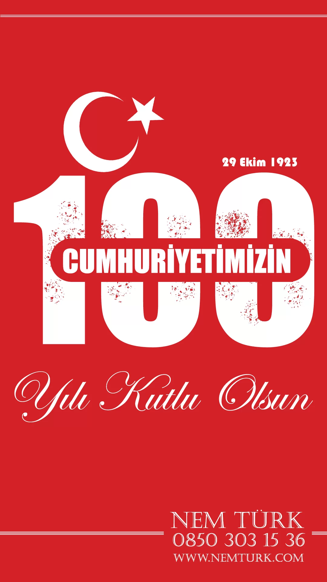 Nem Türk Türkiye Yüzüncü Yıl Kutlaması